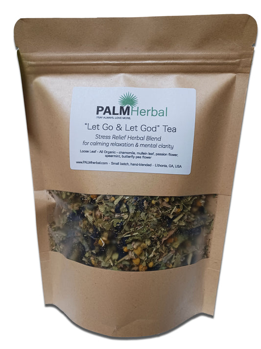 Stress Relief Tea - "Let Go & Let God" Herbal Blend